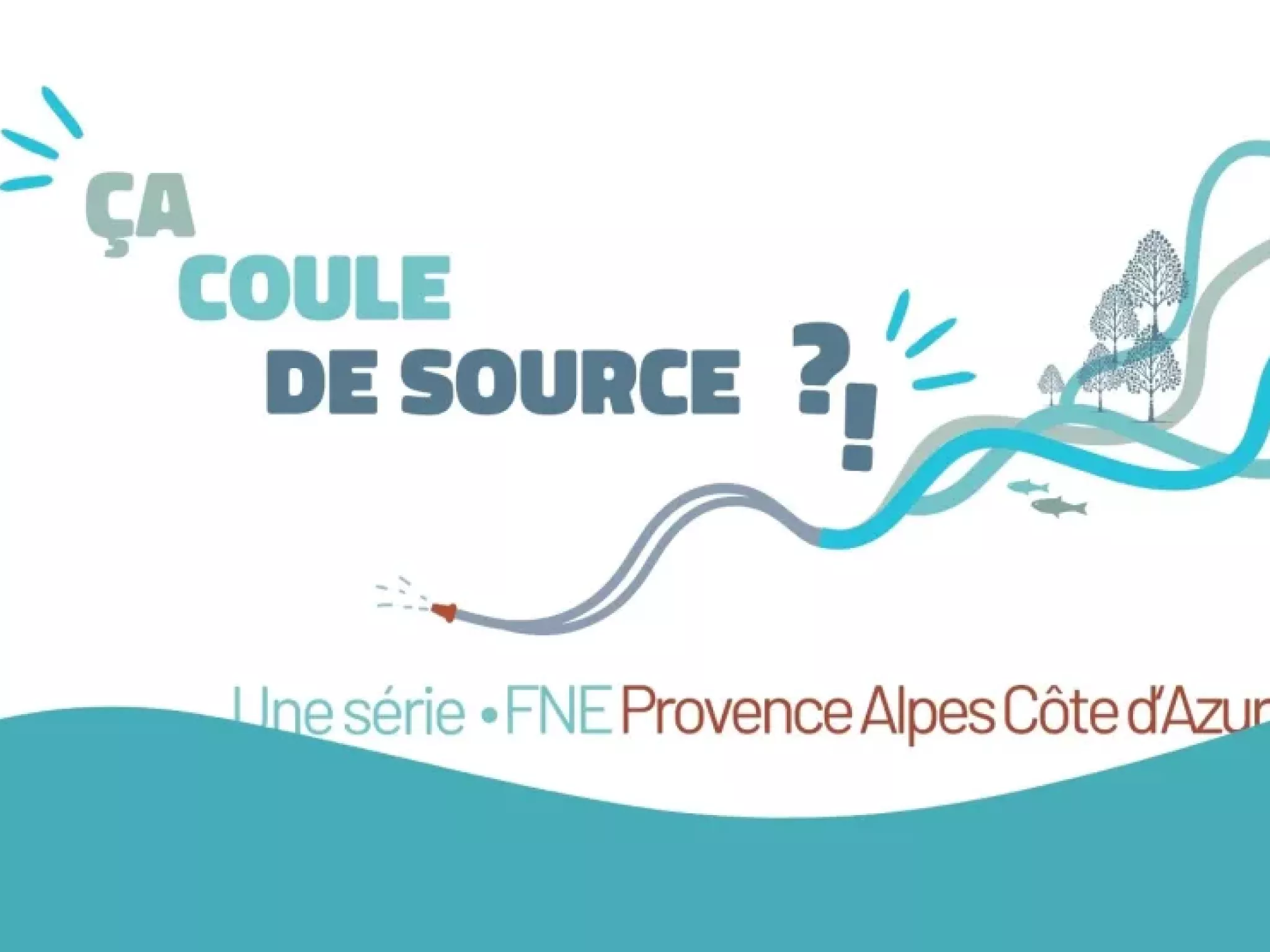 ça coule de source