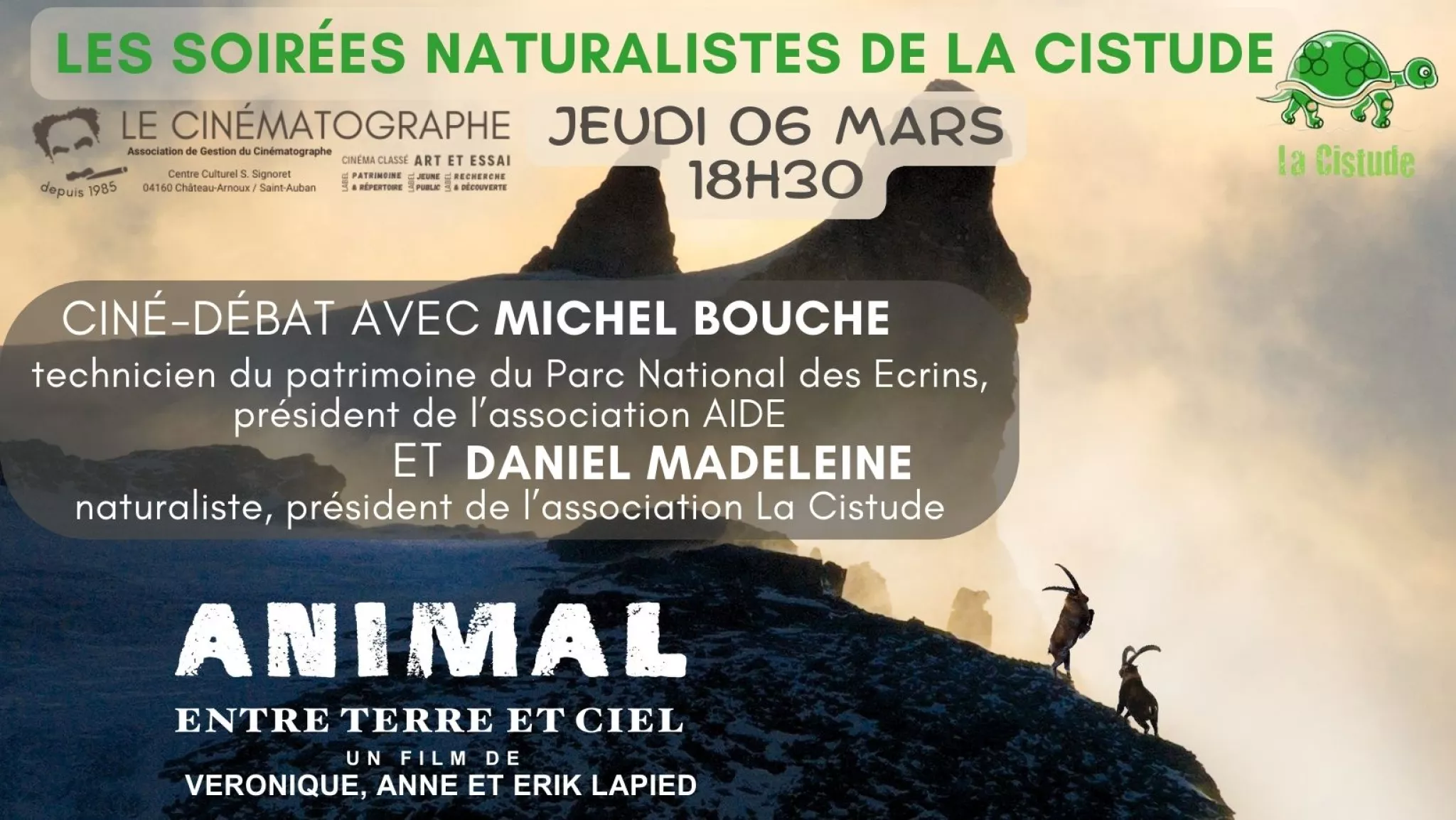 Soirée naturaliste de la cistude, Jeudi 6 mars à 18h30. Ciné-débat, Animal entre terre et ciel. Rendez-vous au Cinématographe, association de Gestion Cinématographique Centre culturel S.Signoret Chateau- Arnoux Saint Auban